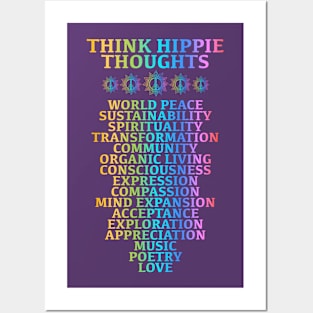 Think Hippie Thoughts Posters and Art